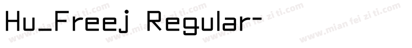 Hu_Freej Regular字体转换